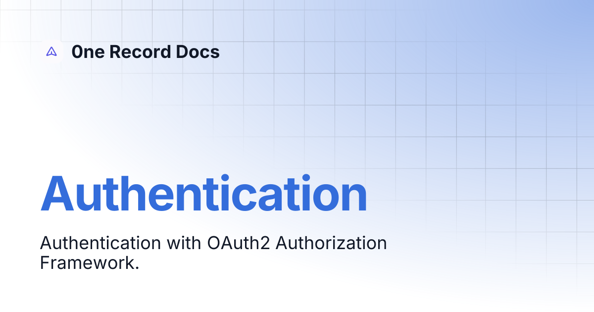 Authentication | 0ne Record Docs